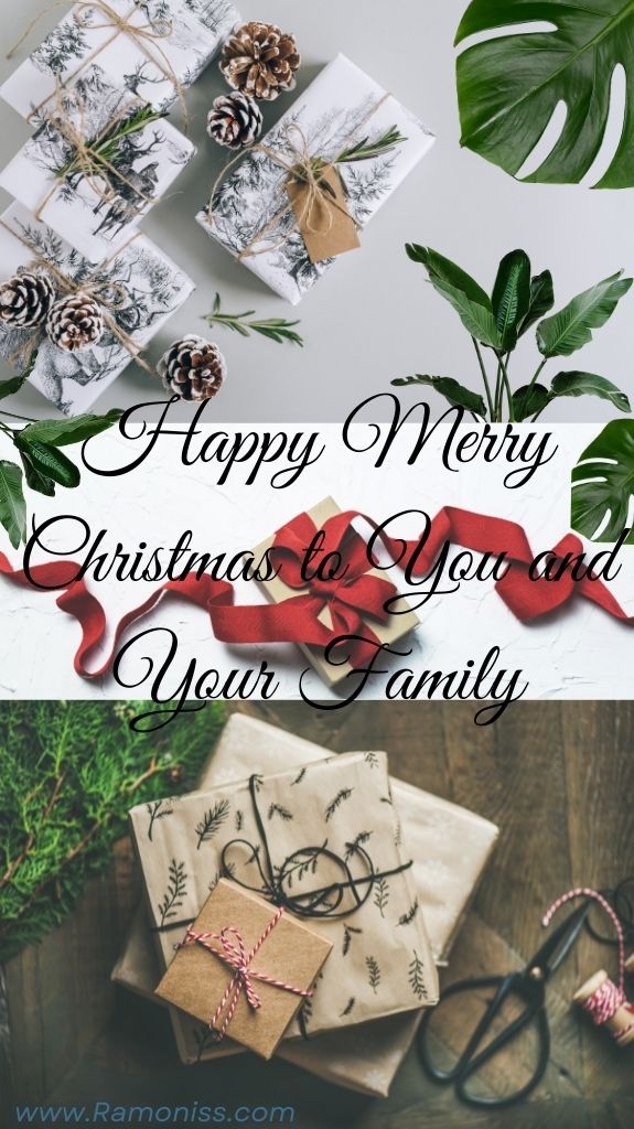 The image features gray and white color background decorated with gifts and green leaves. Written "happy merry christmas to you and your family" using is in stylish black font.