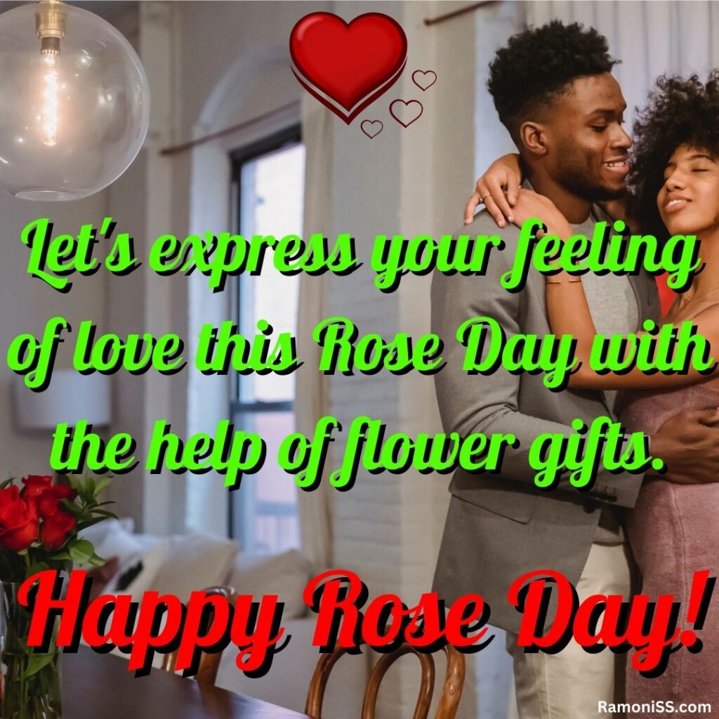 Girlfriend and boyfriend are hugging each other and wishing rose day