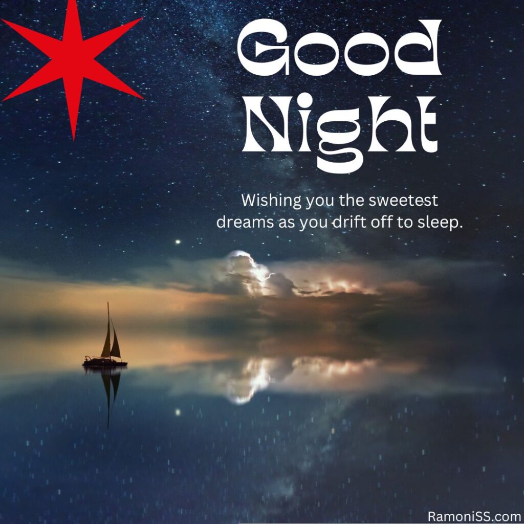 Good night stars and clouds in the sky and reflection of the clouds, stars and boat in the sea water.