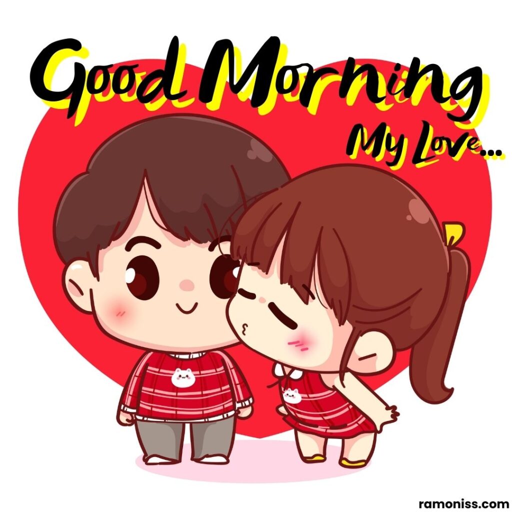 Beautiful girl kissing her boyfriend in front of a heart-shaped cartoon, good morning image for my love